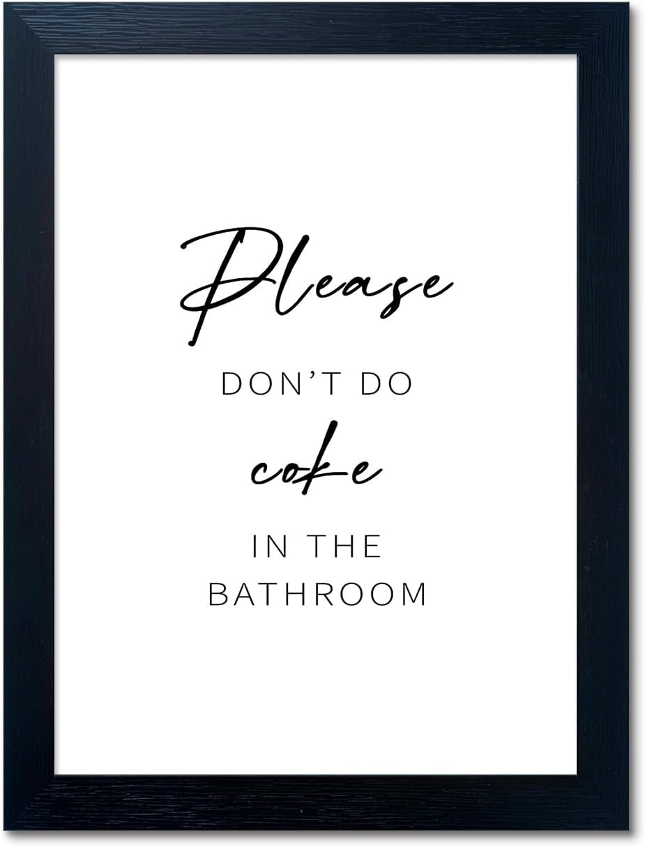 Senlifa Art Black & White Humorous Bathroom Wall Art, Please Dont Do Coke In The Bathroom Sign, 10L" x 8W"