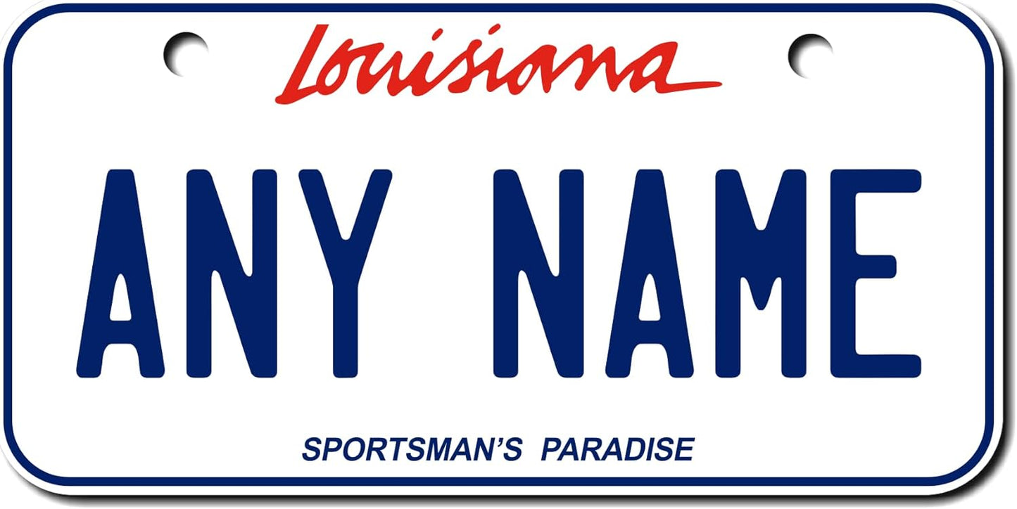 TEAMLOGO Personalized Louisiana Souvenir License Plate - Sizes for Kid's Bikes, Cars, Trucks, Cart, Key Rings Version 1 (3 X 6 Aluminum Name Plate)