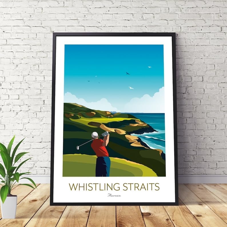 Whistling Straits Golf Print, Wisconsin - Golf Poster, Whistling Straits Golf Poster, Wisconsin Golf Course Print, Golf Art Wall Decor, Coastal Golf Landscape, Golfer Gift (Unframed) (24x36)