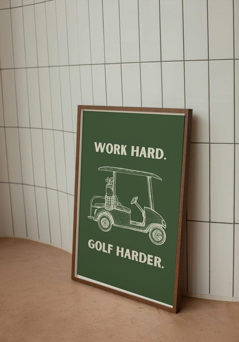 Work Hard Golf Harder Poster, Funny Retro Golf Cart Wall Art Print, Vintage Sports Decor for Man Cave or Office, Retro Golf Artwork for Dog Lovers, Husband, or Golf Friends (Unframed) (24x36)