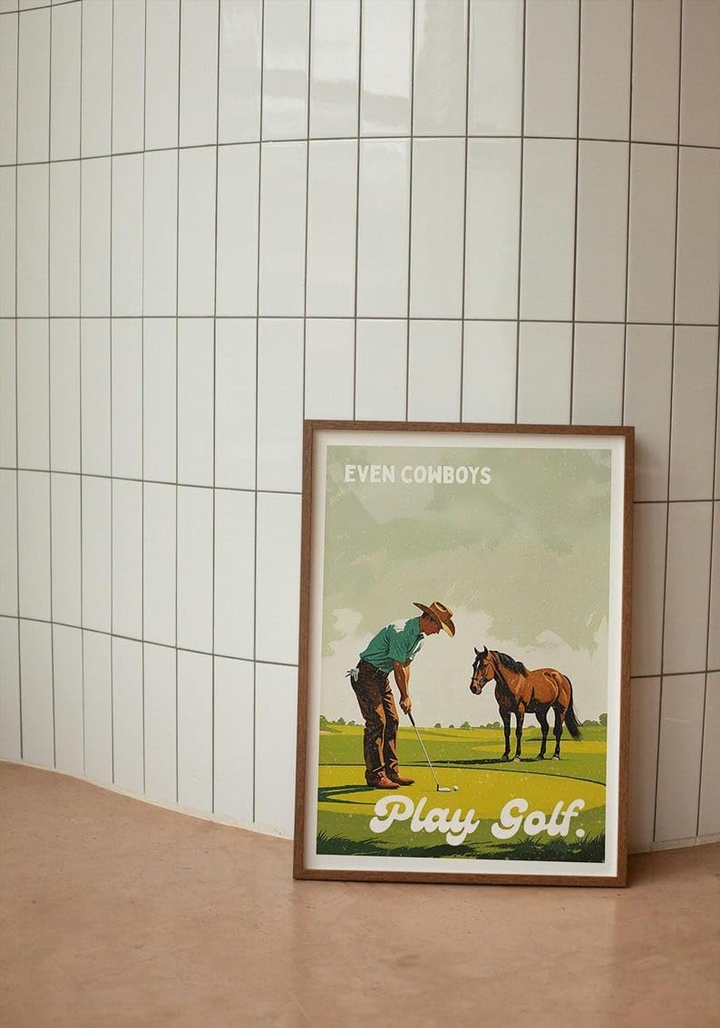 Even Cowboys Play Golf Poster, Retro Western Wall Art Print, Funny Cowboy Playing Golf with Horse, Vintage Style Golf Decor, Funny Golf Poster, Ideas for Bar, Lounge, or Game Room (Unframed) (27x40)