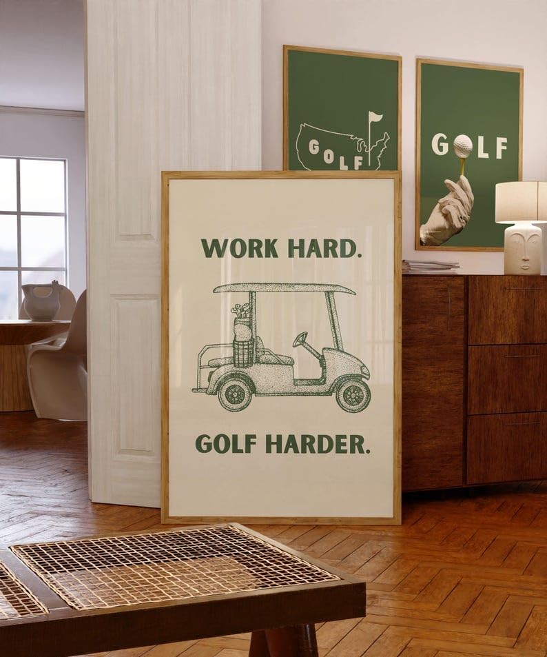 Work Hard Golf Harder Print, Golf Cart Wall Art, Golf Course Poster, Trendy Sports Decor, Green Golf Prints, Unique Gifts for Golfers, Gift for Him, Modern Home Art (Unframed) (27x40)