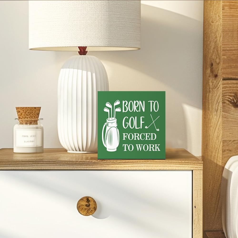 Born To Golf Forced To Work Wooden Box Sign, Funny Golf Lover Gifts for Women Men Golfers Fans Friends Brother Husband Son, Thank you Birthday Gifts for Men Dad Uncle Mentor Boss Colleague