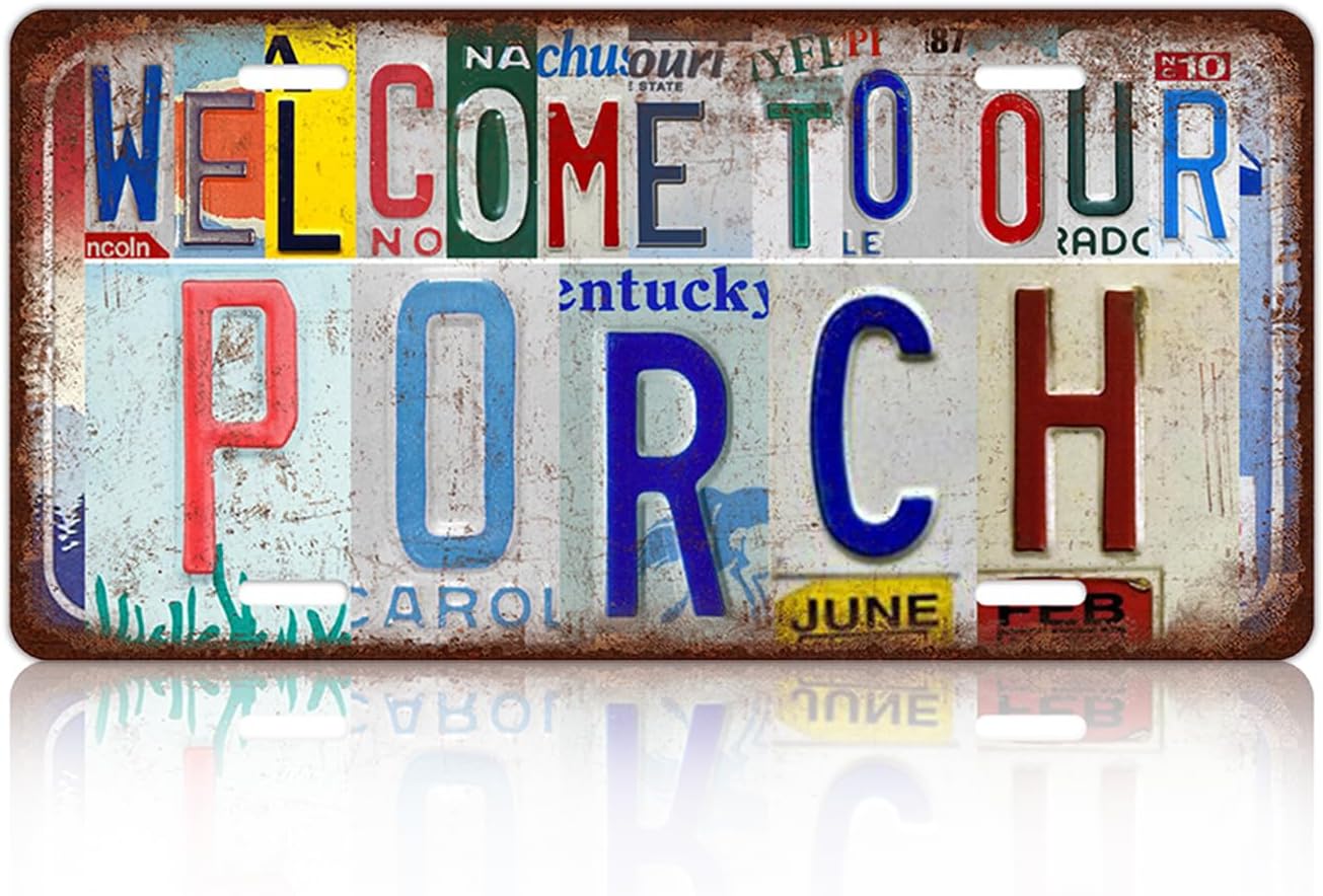 Vintage Welcome License Plate welcome to our porch Wall Decor Metal Tin Sign For Bar Home 12 x 6 Inches