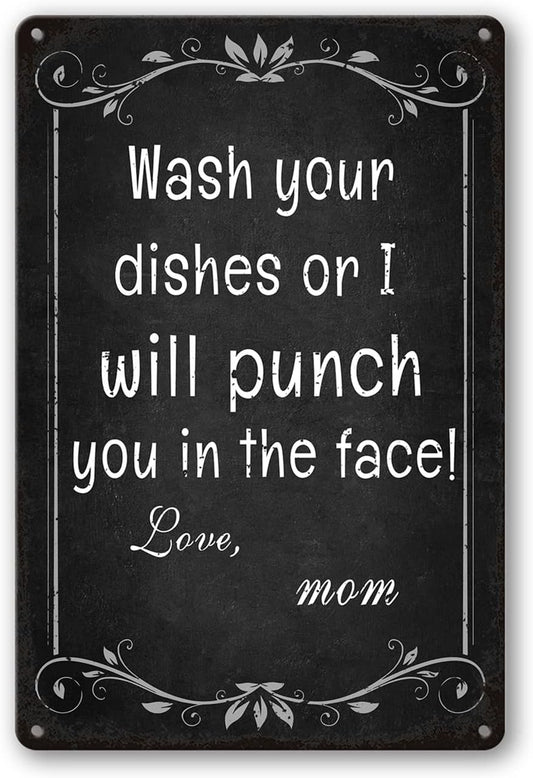 Kitchen Signs Wall Decor Funny Metal Tin Sign Kitchen Sets For Home Decorations Wash Your Dishes Or I Will Punch You In The Face Love Mom Coffee Bar Signs Decor House Rules Clean Your Dishes Sign
