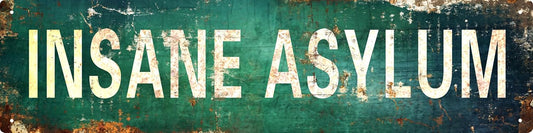 AWISZZZ Vintage Metal Tin Sign Retro Insane Asylum Signs Stylish Wall Art Plaques for Home Decor Bathroom Kitchen House and Gothic Wall Decor or as a Unique Poster 16x4 in