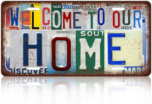 Vintage Welcome License Plate welcome to our home Wall Decor Metal Tin Sign For Bar Home 12 x 6 Inches