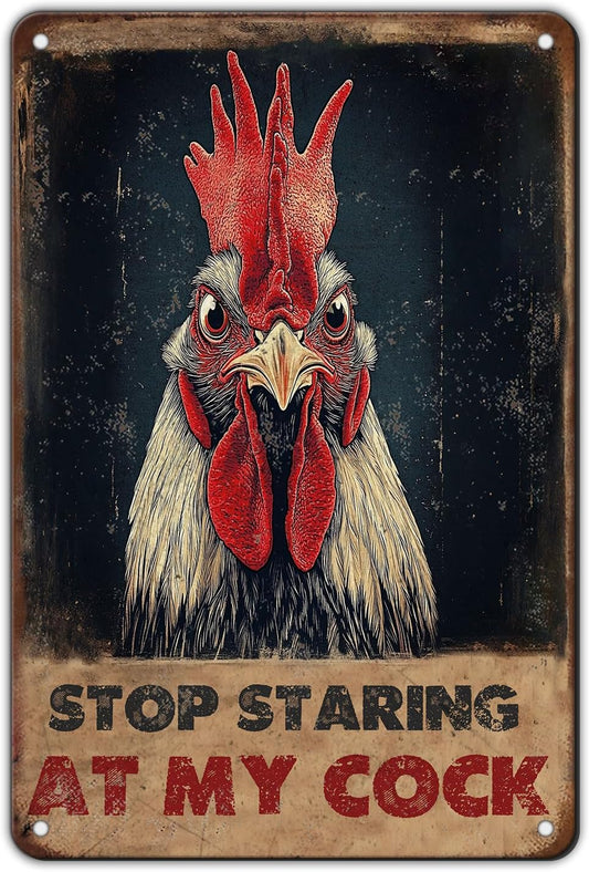 Vintage Farm Sign Chicken Stop Staring At My Cock Farmhouse Metal Tin Sign 12x8 Inch Home Wall Decor
